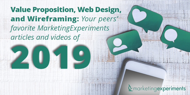 Your peers’ favorite MarketingExperiments articles and videos of 2019