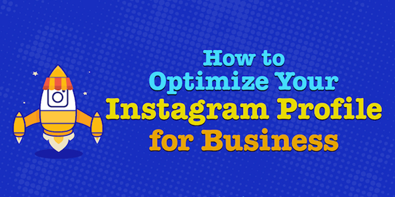 How to Optimize Your Instagram Profile for Business