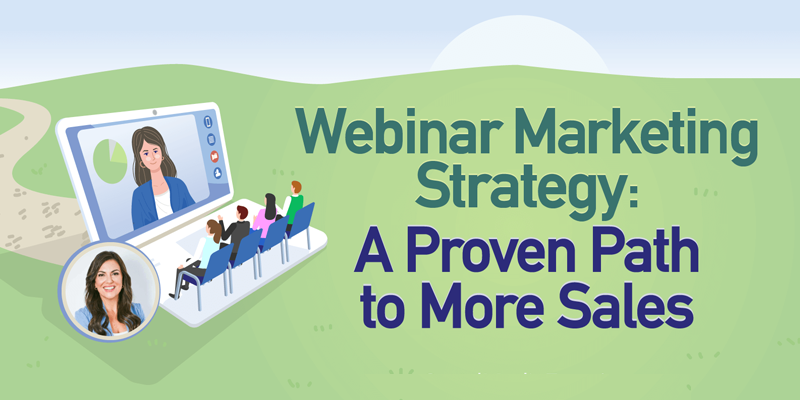 Webinar Marketing Strategy: A Proven Path to More Sales